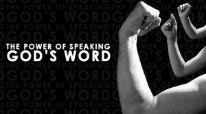 Speak the Word to create your world.