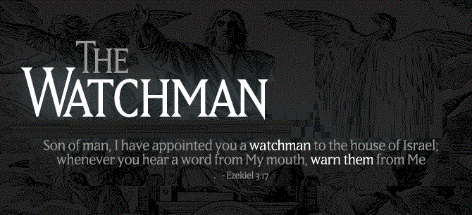 Scriptures With Watchmen We Are Watchmen! – Radiant Glory Of Love